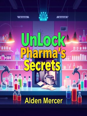 cover image of Unlock Pharma's Secrets